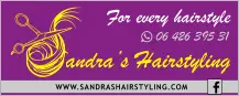 For every hairstyle andra’s Hairstyling 06 426 395 31 WWW.SANDRASHAIRSTYLING.COM