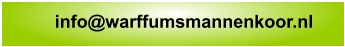 info@warffumsmannenkoor.nl